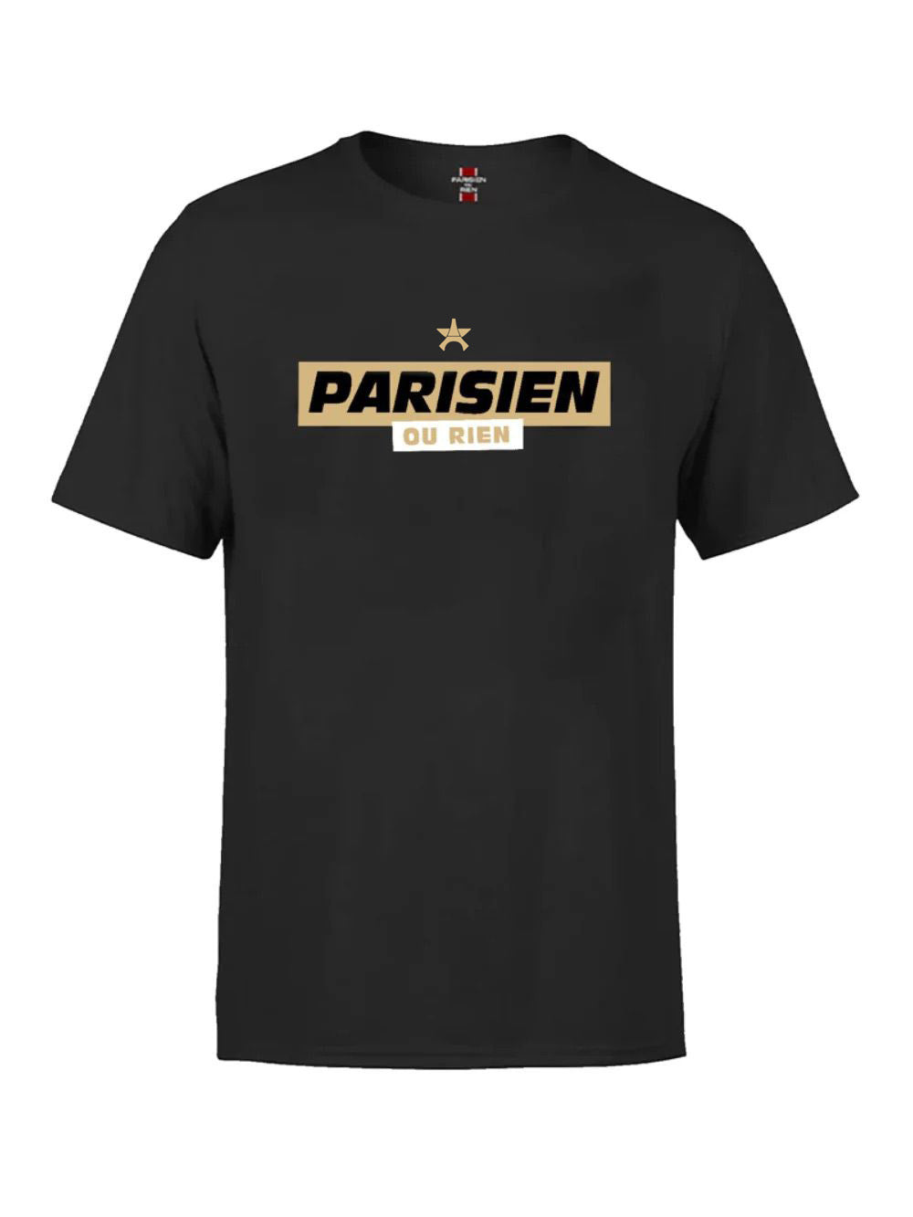 T-SHIRT PARISIEN OU RIEN NOUS LES CHAMPIONS